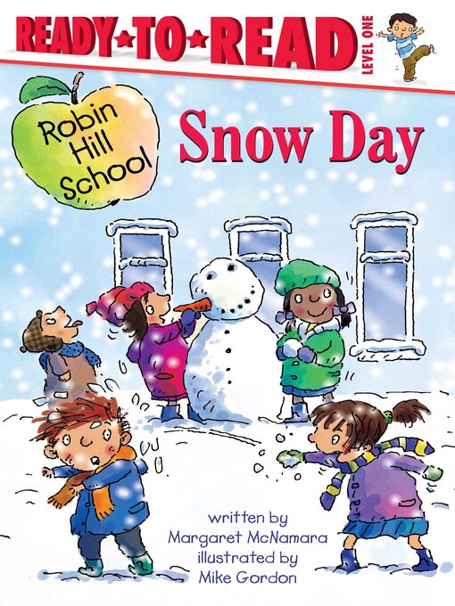 Margaret McNamara创作的Snow Day作品的详细信息 - 可供借阅